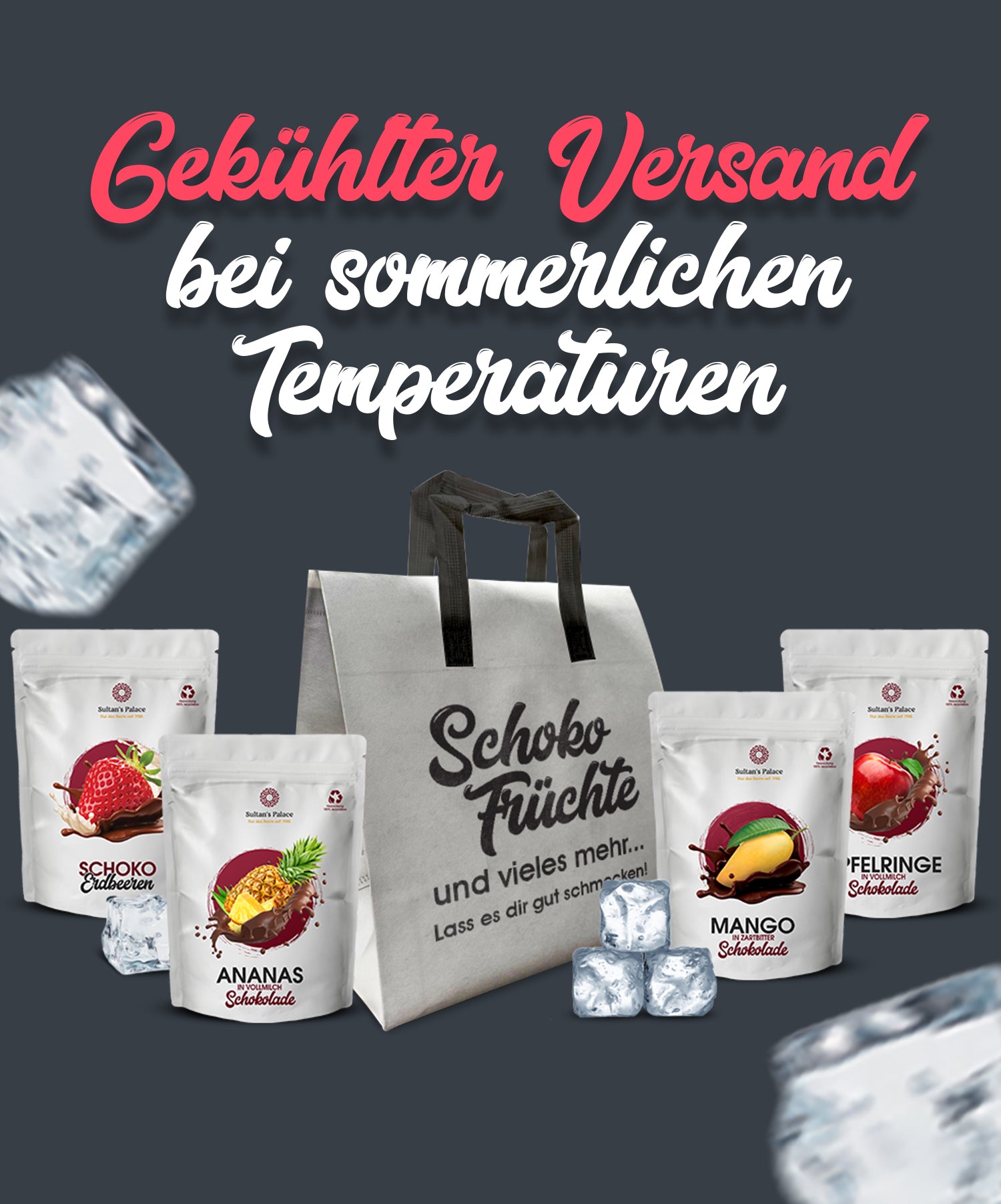 Wir-liefern-gekuehlt-Schokfruechte